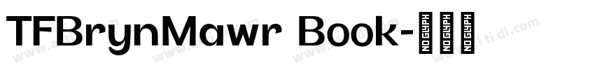 TFBrynMawr Book字体转换